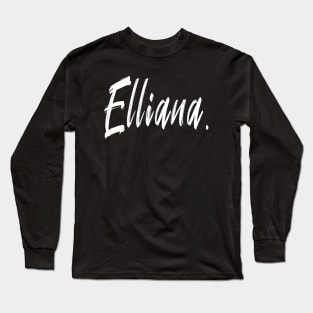 Name Girl Elliana Long Sleeve T-Shirt